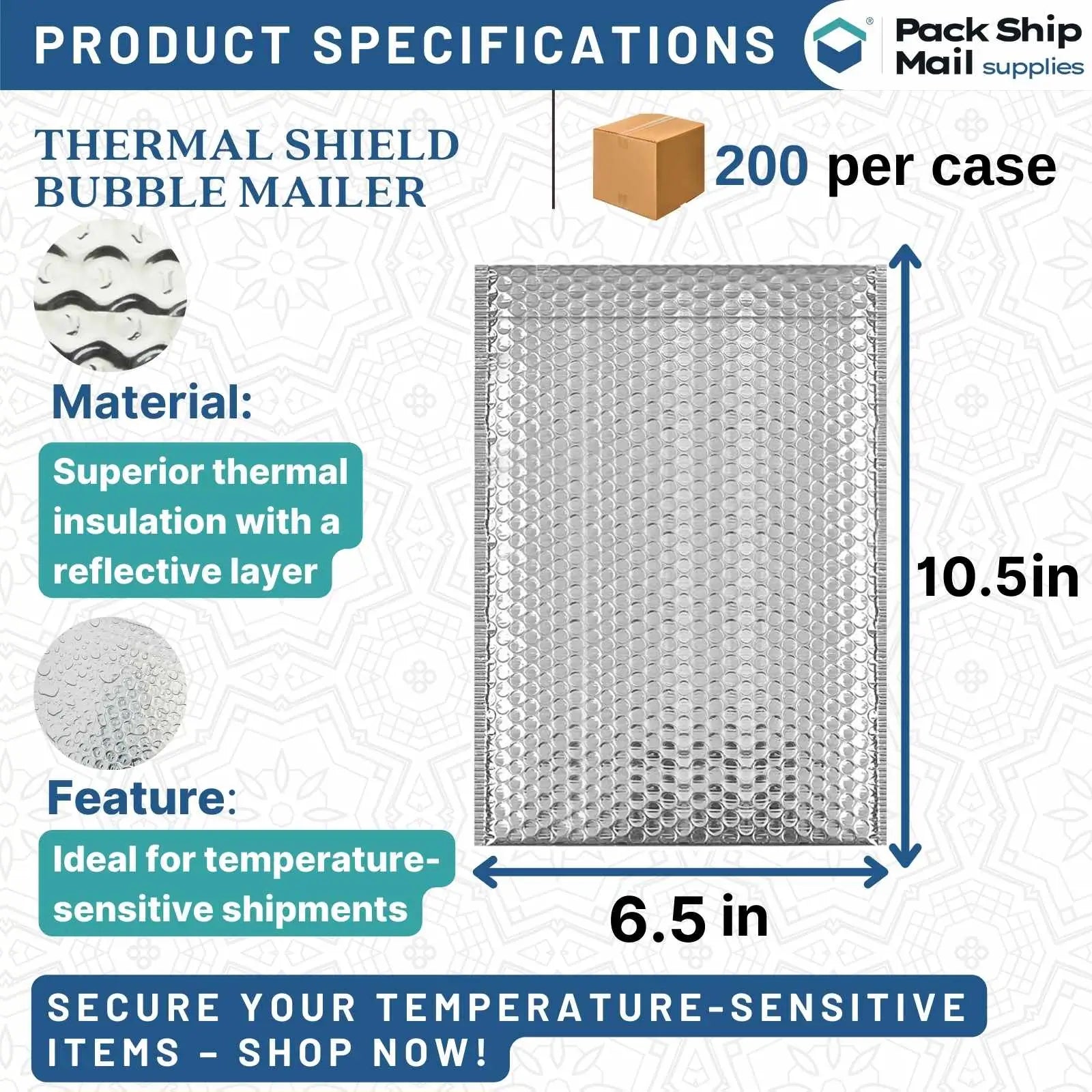 Image of a case containing 200 Thermal Shield Bubble Mailers, each measuring 6.5 x 10.5 inches. These mailers offer excellent thermal protection for your shipments.
